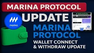 Marina Protocol Wallet Connect & Withdraw New Update | Latest Marina App News 2025