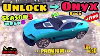 How To Unlock Off The Road ONYX For FREE😱😍🔥|| Otr V1.17 Onyx BACK New Ranked Race Season 3 Week 9😮🎁