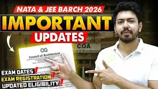 NATA & JEE B.Arch 2026 Important&nbsp;Updates 🔥 !!!