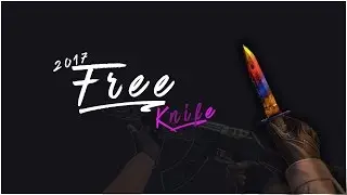CsGo How To Get a Free Knife (2017)