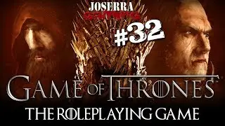 Gameplay Game of Thrones RPG - 32 - Enfrentamiento con Valarr
