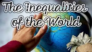 Inequalities of the World | A Wicked Parley at Night E120