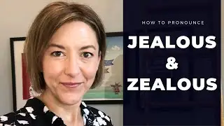 Learn Pronounce JEALOUS & ZEALOUS - American English Pronunciation Lesson #learnenglish