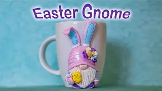 DIY Easter Gnome | Eater Gift | Polymer Clay Mug