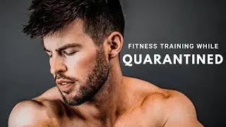 How to Stay Fit During the Quarantine