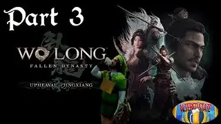 Wo Long Fallen Dynasty Drunkthrough: Upheaval In Jingxiang DLC Part 3