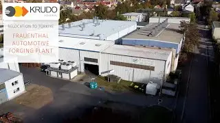 Frauenthal Automotive Forging Plant Relocation to T&uuml;rkiye