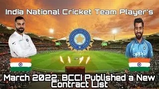 INDIA NATIONAL CRICKET TEAM PLAYER'S-(March 2022, BCCI published a new contract list) #india