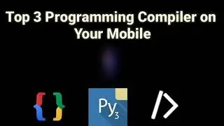 Top 3 Best Mobile Compiler for Programming