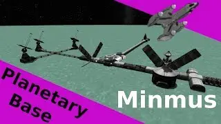 Minmus Planetary Base //with Launchpad//--Planetary base systems Mod--