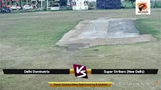DELHI DOMINATRIX Vs SUPER STRIKARS