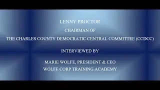 Chairman of the Charles County Democratic Central Committee - Lenny Proctor