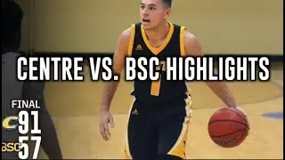 Centre Men's Basketball vs. BSC Highlights