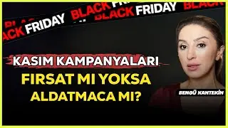Kasım Kampanyaları Fırsat Mı Yoksa Tuzak Mı?
