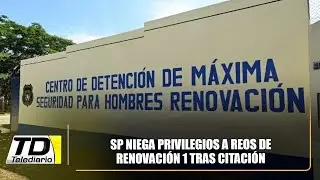 SP niega privilegios a reos de Renovación 1 tras citación