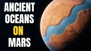 Ancient Mars Had Oceans | Here's the Evidence