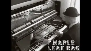Maple Leaf Rag - Scott Joplin