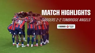 Match Highlights | Daggers 2-2 Tonbridge Angels | Enterprise NLS
