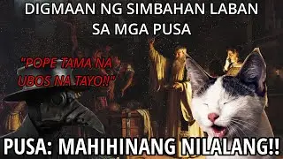 PANO NATALO ANG POPE NA NAKIPAGDIGMA LABAN SA MGA PUSA