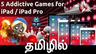 5 Addictive Games for iPad / iPad Pro (Tamil)