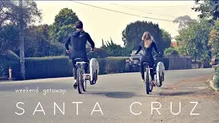 Weekend Getaway: Santa Cruz