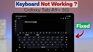 Samsung Galaxy Tab A9 Keyboard Problems? Fix & Customize Keyboard Settings!
