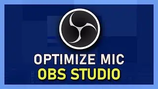 OBS Studio - Advanced Mic Settings (Noise Gate, Noise Removal, Compressor)
