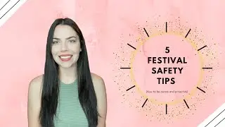 5 Festival Safety Tips