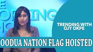 Yoruba Nationalist Group, OPC Hoists Flag + Bill to Summon President - Trending with Ojy Okpe