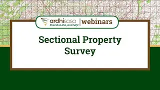 Ardhisasa Webinars | Sectional Property Survey