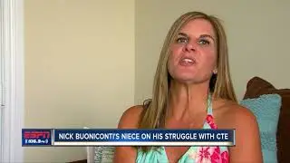 Nick Buoniconti's niece on his struggles with CTE