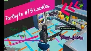 Fortbyte #79 Location  Found within an arcade Season 9 Fortnite challenges