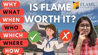Is It Really Hard To Get Into FLAME University, Pune? Answering Why,When,Where,Who, What,Which & How