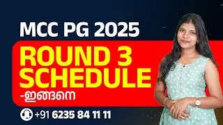 MCC PG 2025 Round 3 Schedule Released | Complete Dates & Important Updates