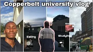 COPPERBELT UNIVERSITY VLOG: Days in a life of a CBU student