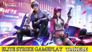 ELITE STRIKE | ARMS RACE | Thai Chalets | Vs Gameplay | TAKELE IS LIVE