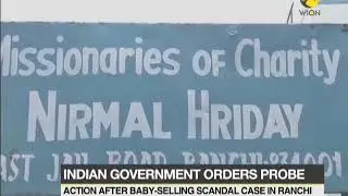 Baby selling scandal in India: All Mother Thresa care homes to be inspected