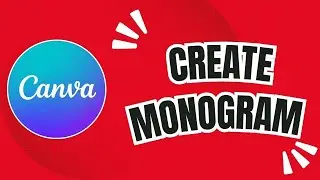 How to Create a Monogram in Canva (Easy Custom Letter Design!)