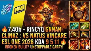 🔥 7.40b - RINCYQ CLINKZ : NIGMA GALAXY VS NATUS VINCARE ESL ONE 2026 DOTA 2 KDA 9 5 11 🔥 #rincyq