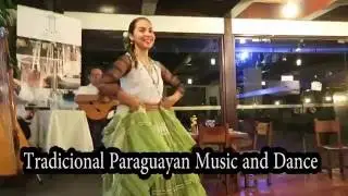 Paraguay Traditional Music and Dance - M&uacute;sica y danza tradicionales