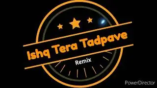 Ishq Tera Tadpave| Dj Remix | #beattobeat