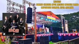 Intip sound konser spek mewah untuk kangen band lapangan Rampal kota malang 