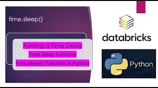 21. Python Adding Delays with Time Sleep using time.sleep() | #python PART 21