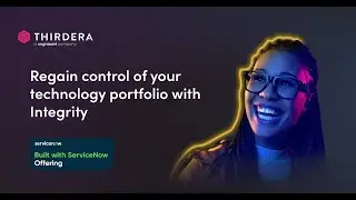 Regain control of your technology portfolio with Integrity, Built with  ServiceNow offering