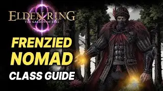 Elden Ring Frenzied Nomad Build - New Starting Class Guide (The Garden of Eyes Mod)