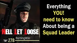 Hell Let Loose - Squad Leader Tutorial and Guide By level 10 SquadLeader