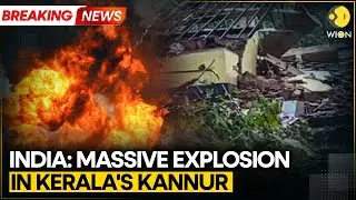 Kerala Bomb Blast: Massive Explosion in a House in Kerala's Kannur Kills 1; House Destroyed | WION