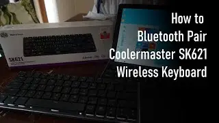 How to Pair a Coolermaster SK621 Wireless Keyboard