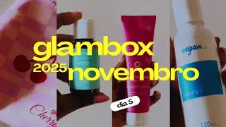 glambox novembro 2025