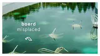 boerd - Misplaced (Official Continuous Mix)